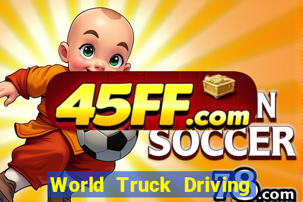 World Truck Driving Simulator Dinheiro Infinito tudo desbloqueado 2024